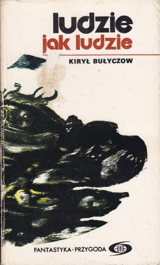 Bułyczow Kirył-Ludzie jak ludzie