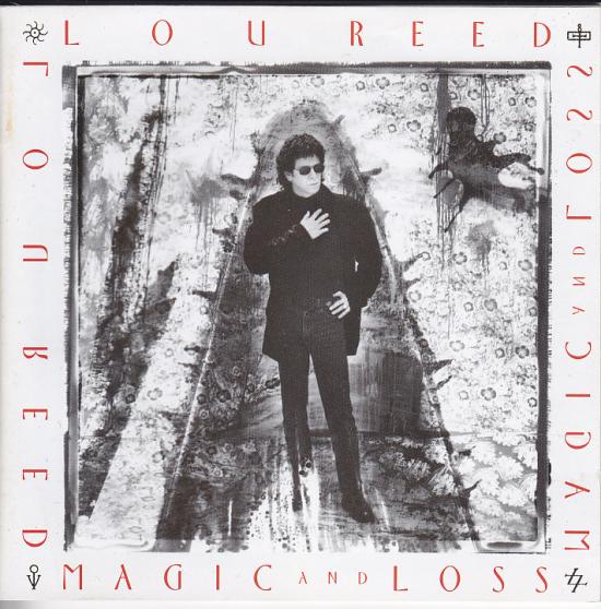 Lou Reed - Magic And Loss
