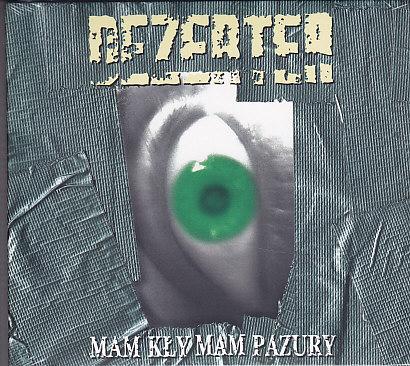 Dezerter - Mam Kły Mam Pazury