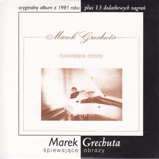 Marek Grechuta-Śpierwające obrazy