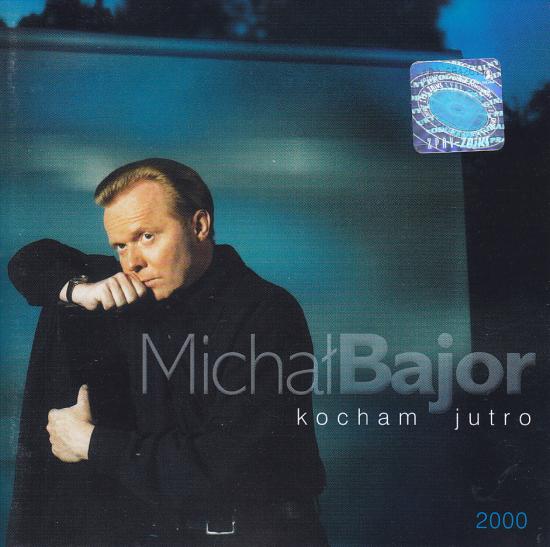 Michał Bajor-Kocham jutro