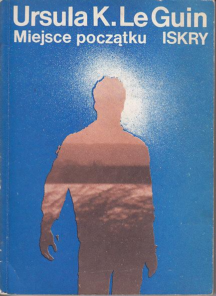 Ursula K. Le Guin-Miejsce początku
