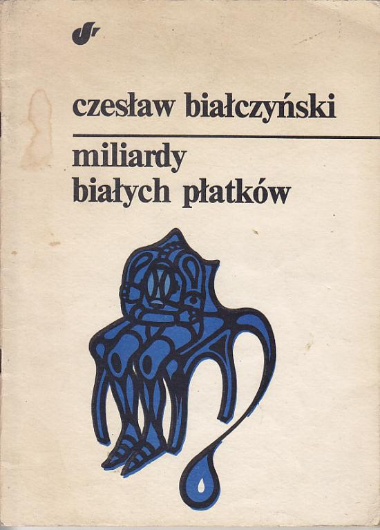 Białczyński Czesław-Miliardy białych płatków