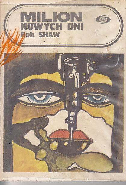 Shaw Bob-Milion nowych dni