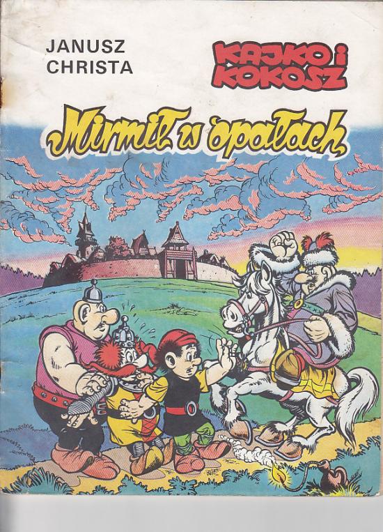 Janusz Christa-Mirmił w opałach