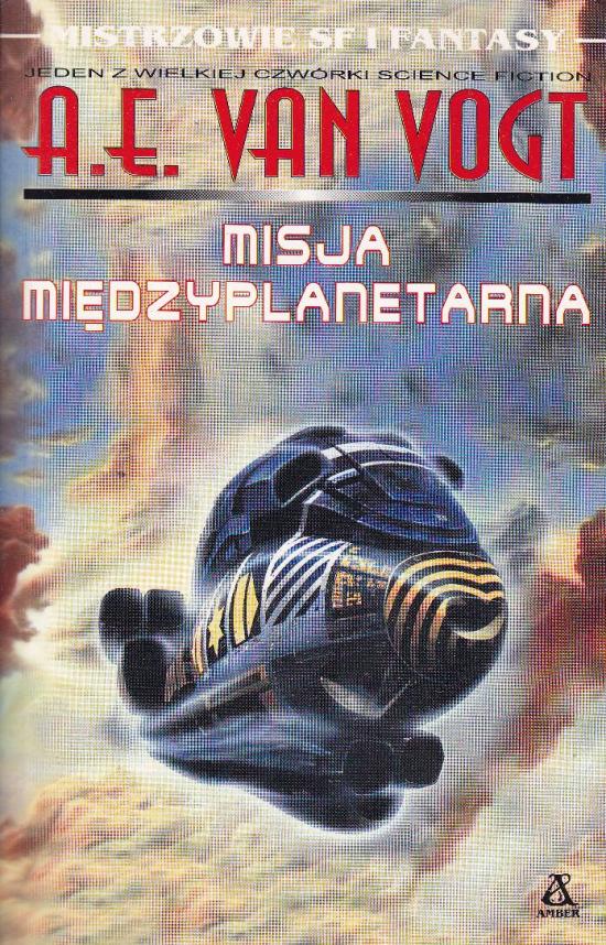 Van Vogt A.E -Misja międzyplanetarna