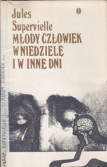 Jules Supervielle-Młody człowiek w niedzielę w inne dni