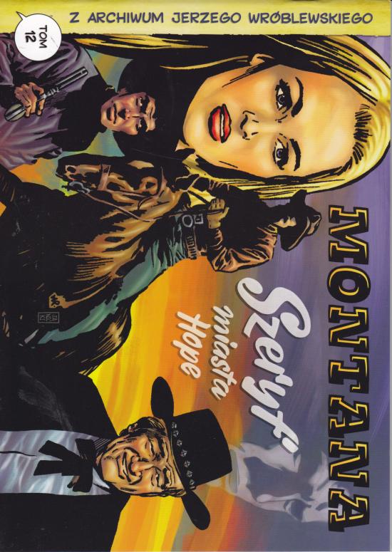 Wróblewski-Montana. Szeryf miasta Hope