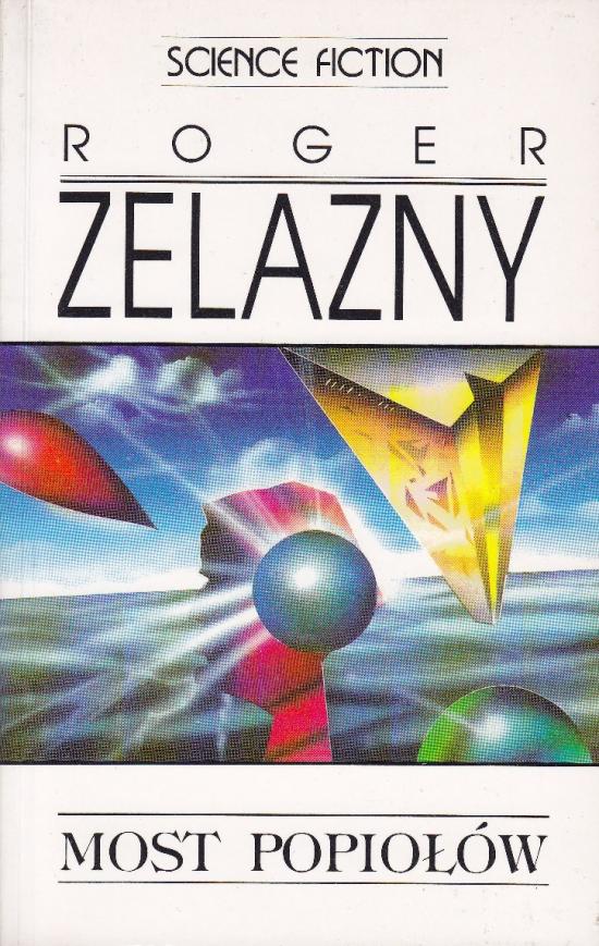 Zelazny Roger-Most Popiołów