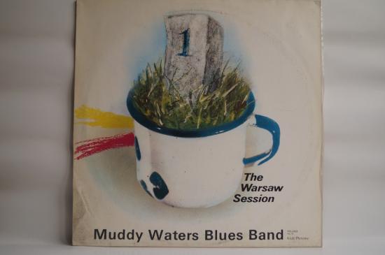 Muddy Waters Blues Band-The Warsaw Session 1