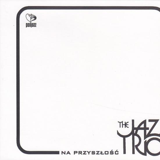 Jazz Trio-Na przyszłość