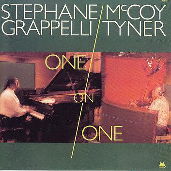 Stéphane Grappelli / McCoy Tyner - One On One