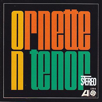 Ornette Coleman - Ornette On Tenor