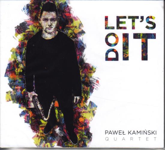 Paweł Kamiński Quartet-Let's do it