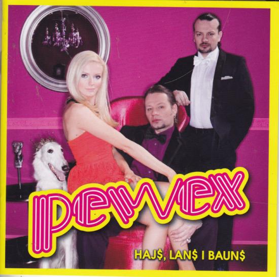 PeWeX -Haj$ Lan$ I Baun$