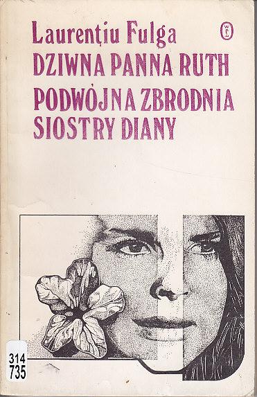 Laurentiu Fulga-Dziwna panna Ruth
