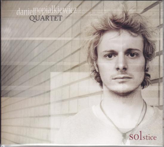 Daniel Popiałkiewicz Quartet -Solstice