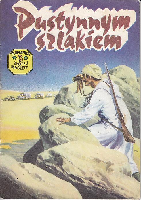Wróblewski, Krupka-Pustynnym szlakiem
