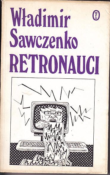 Władimir Sawczenko-Retronauci