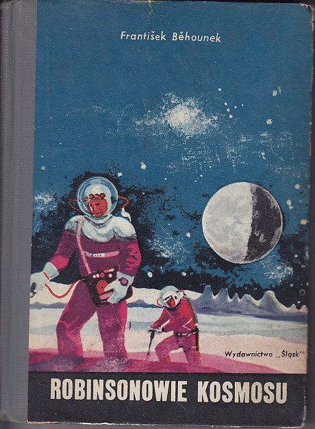 Frantisek Behounek-Robinsonowie kosmosmu