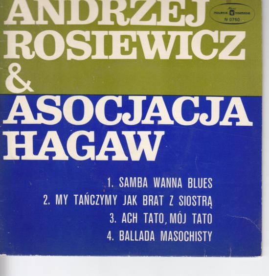Andrzej Rosiewicz & Asocjacja Hagaw-Samba Wanna Blues