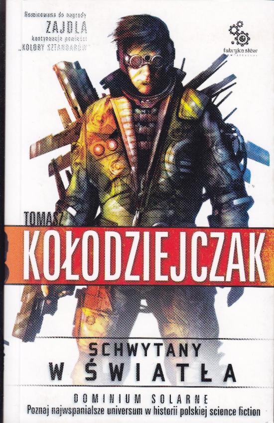 Kołodziejczak Tomasz-Schwytany w światła