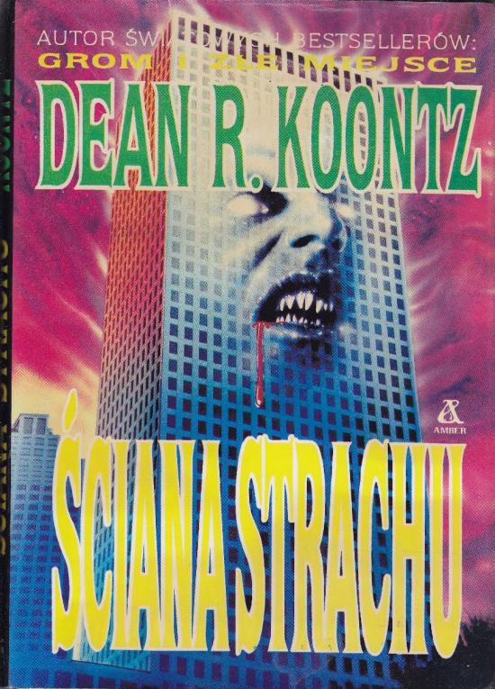 Koontz Dean R.-Ściana Strachu