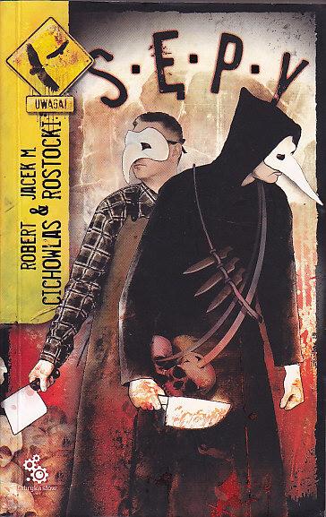 Cichowlas Robert, Rostocki Jacek-Sępy