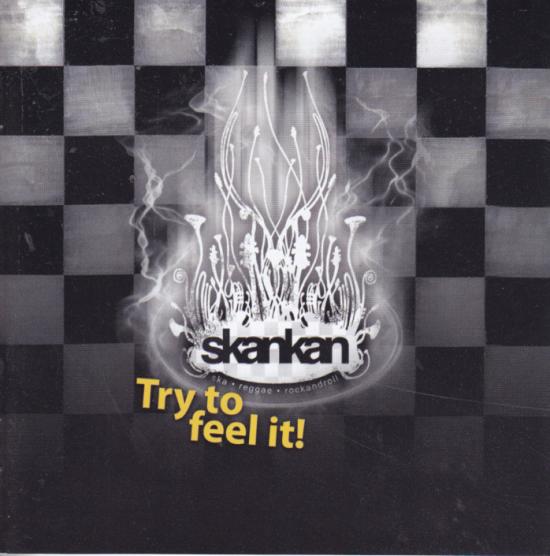 Skankan -Try To Feel It!