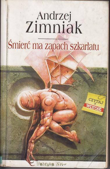 Andrzej zimniak-Śmierć ma zapach szkarłatu