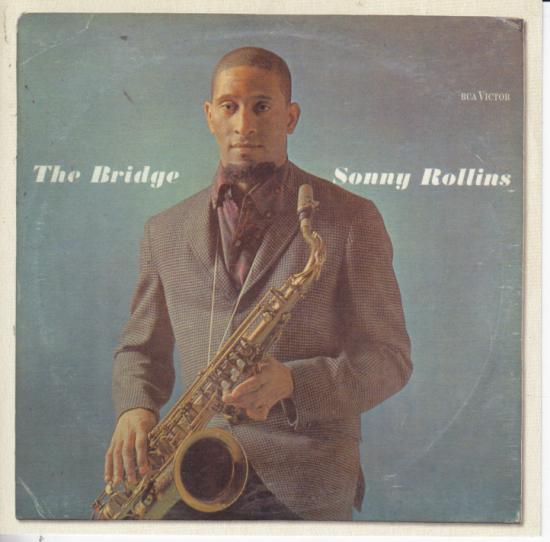 Sonny Rollins -The Bridge