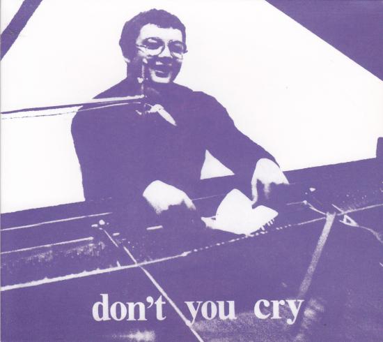 Stanisław Sojka-Don't You Cry