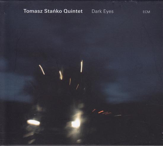 Tomasz Stańko Quintet-Dark Eyes