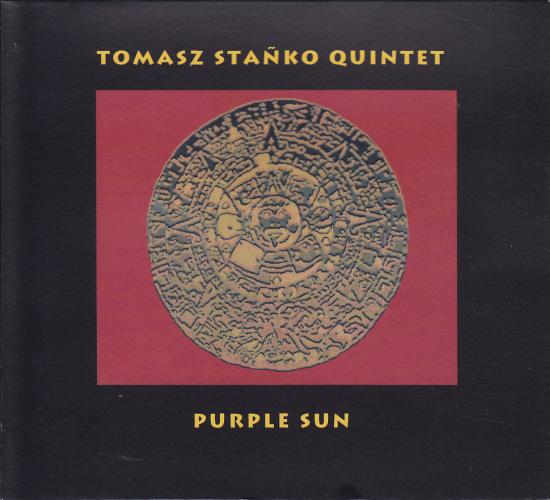 Tomasz Stańko Quintet-Purple Sun