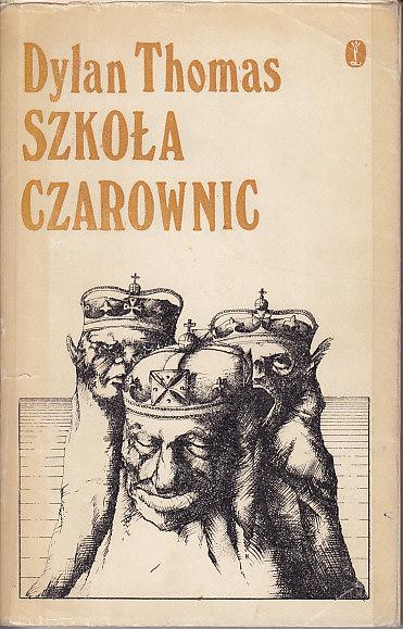 Dylan Thomas-Szkoła czarownic