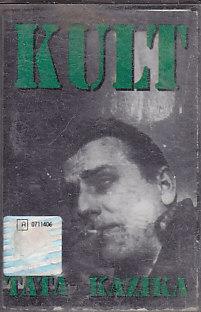 Kult- Tata Kazika