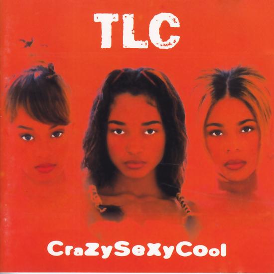 TLC - CrazySexyCool