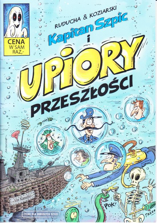 Ruducha, Koziarski-Upiory przeszłości