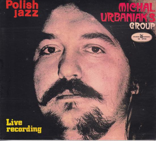 Michal Urbaniak's Group-Live Recording