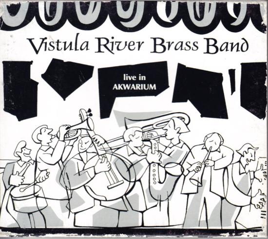 Vistula River Brass band-Live in Akwarium