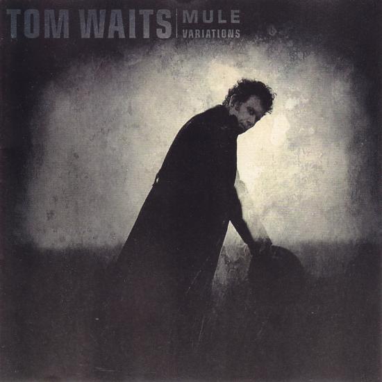 Tom Waits-Mule Variations
