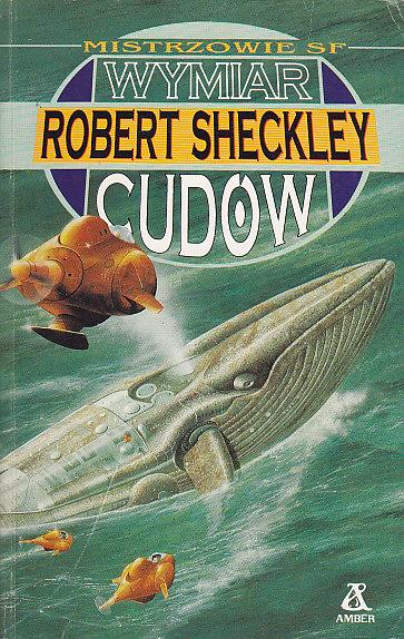 Sheckley Robert-Wymiar cudów