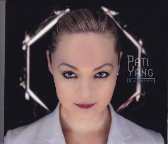 Pati Yang-Wires And Sparks