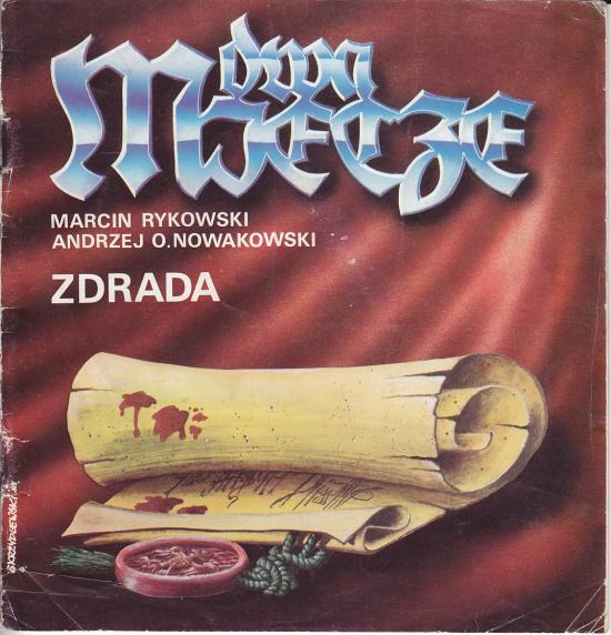 Nowakowski, Rykowski-Dwa miecze. Zdrada