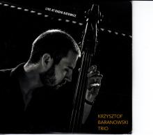 Krzysztof Baranowski -Live At Radio Katowice