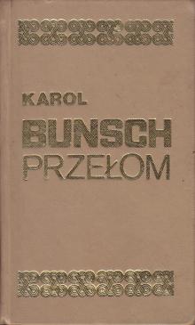 Karol Bunsch-Przełom