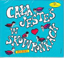 Skaldowie - Cała Jesteś W Skowronkach