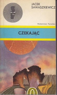 Jacek Sawaszkiewicz-Czekając