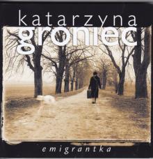 Katarzyna Groniec -Emigrantka