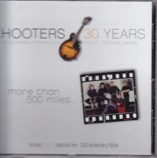 Hooters -30 Years: More Than 500 Miles...
